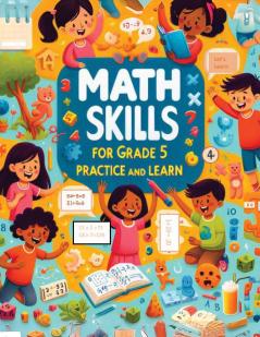 Math Skills for Grade 5: Practice and Learn