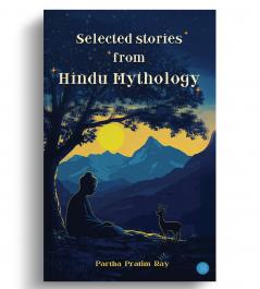 Selected stories from Hindu Mythology
