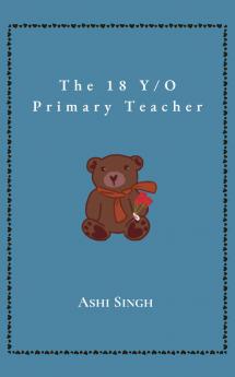 The 18 Y/O Primary Teacher