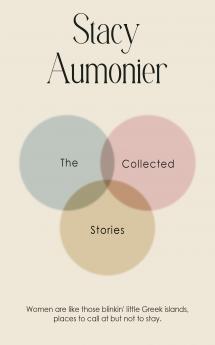 The Collected Stories of Stacy Aumonier