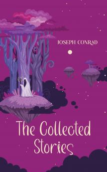 The Collected Stories of Joseph Conrad