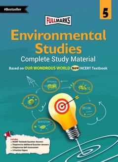 Full Marks Complete Study Material – Environmental Studies Class 5 for CBSE 2026 Exams | New Edition as per Latest NCERT Textbooks | Quick Revision Summaries Solved Q&A PYQs CBQs Sample Papers