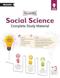 Full Marks Social Science Complete Study Material Class 9 | Based on India and the Contemporary World-I Contemporary India-I Democratic Politics-I Economics | Includes Chapterwise Summary Solved Q/A Practice Papers and More