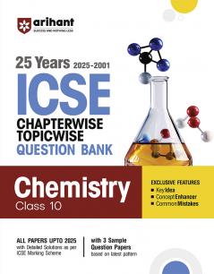 Arihant ICSE Chemistry Class 10 Exam 2026 | 25 Years (2025-2001) Chapterwise Topicwise Question Bank | Key Idea Concept Enhancer Common Mistakes with 3 Sample Question Papers