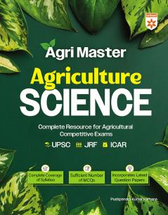 Arihant Agri Master Agriculture Science Guide for UPSC JRF ICAR Rajasthan Agriculture & State Exams | Chapterwise Theory MCQs with Answer Key | Latest Question Papers Included