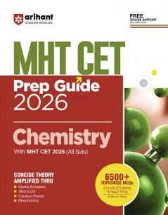 Arihant Maharashtra CET Guide Chemistry For Exam 2026 | With MHT CET 2025 (All Sets) | 6500+ Topicwise MCQs with 4 Exercise Levels 10 Years’ PYQs & 6 Mock Tests