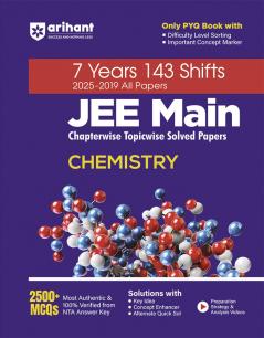 Arihant 7 Years JEE Main Chemistry Chapterwise & Topicwise Solved Papers