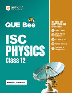 QUE BEE ISC PHYSICS 12TH CLASS (E)