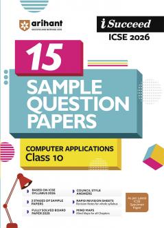 I Succeed ICSE 2026 15 Sample Question Papers Computer Applications Class 10