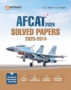 Arihant AFCAT 2026 | 12 Years Solved Papers (2025–2014) | 2500+ MCQs with Detailed Explanations | AFCAT Cut Off (2025–22) & Trend Analysis | For Flying Technical & Non-Technical Branches