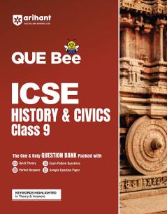 Arihant QUE Bee ICSE History & Civics Question Bank For Class 9