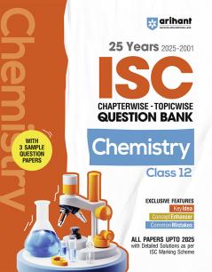 ISC Chemistry Class 12th | 25 Years Chapterwise Topicwise Question Bank (2025 - 2001)
