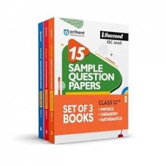 Arihant I Succceed ISC Sample Question Papers Class 12 Physics Chemistry Mathematics Exam 2026 |15 Solved Papers with Latest Specimen Paper Rapid Revision Notes Mind ... for Board Exam Preparation | English Medium