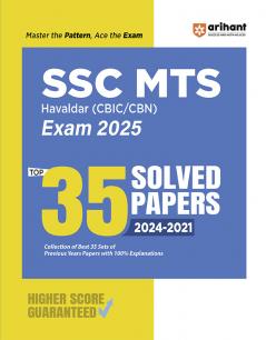 Arihant SSC MTS Havaldar Exam Guide For 2025  | With 35 Solved Papers 2021–2024 CBIC/CBN | SSC Multi Tasking Staff Previous Year Papers with 100% Detailed Solutions for Higher Score | English Medium