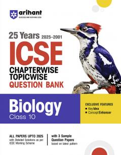 Arihant ICSE Biology Class 10 Exam 2026 | 25 Years (2025 - 2001) Chapterwise Topicwise Question Bank | Key Idea Concept Enhancer Common Mistakes with 3 Sample Question Papers
