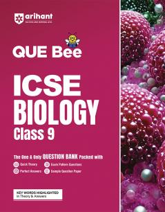 Arihant QUE Bee ICSE Biology Question Bank For Class 9