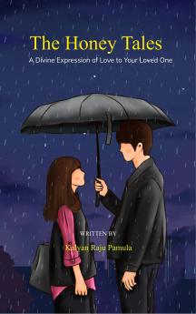 The Honey Tales - A Divine expression of Love to your Loved one