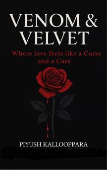 Venom & Velvet - Where love feels like a Curse and a Cure
