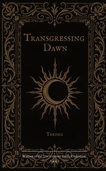 Transgressing Dawn   Meditations on Pain and Power