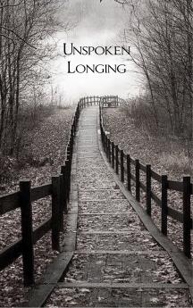 Unspoken Longing