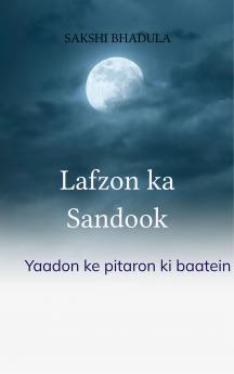 Lafzon ka sandook - Yaadon ke pitaron ki baatein
