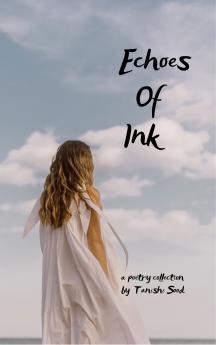 Echoes Of Ink - A Collection Of Mystic Emotions