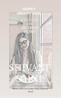 Happily Unhappy Soul a tale of an Ordinary Heart