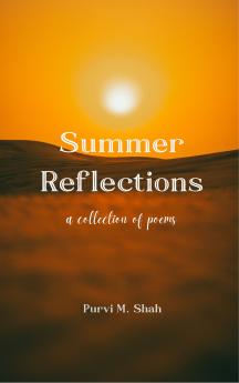 Summer Reflections a collection of poems