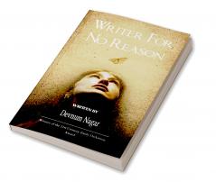 Writer For No Reason   A Collection of Inspirational Poems For Writers All Around The Globe