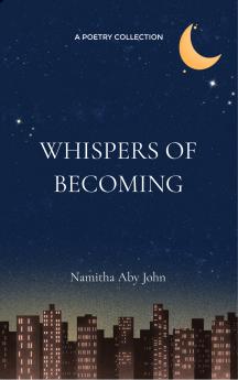 Whispers of Becoming