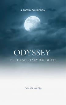 Odyssey of the solitary daughter