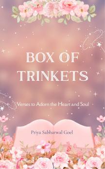 Box of Trinkets - Verses to Adorn the Heart and Soul