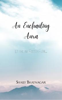 An Enchanting Aura - Let the Ink Freely Flow..
