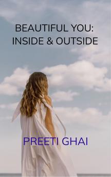 BEAUTIFUL YOU : INSIDE & OUTSIDE