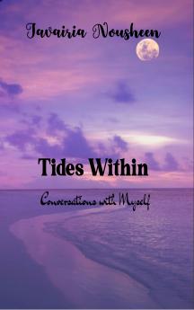 Tides Within - Conversations with Myself