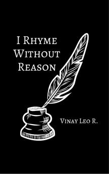 I Rhyme Without Reason