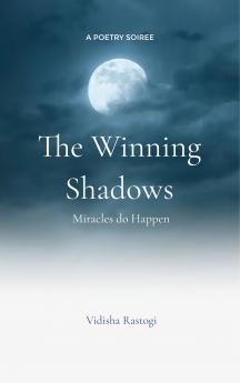 The Winning Shadows