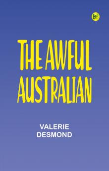 The Awful Australian