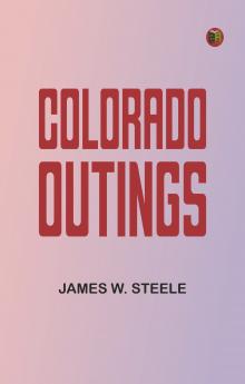 Colorado Outings