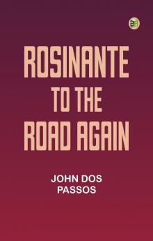 Rosinante to the Road Again