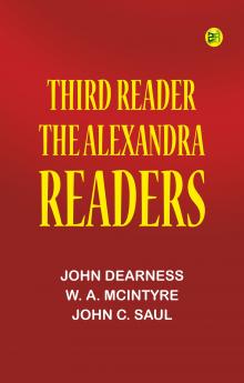 Third Reader: The Alexandra Readers