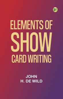 Elements of show card writing