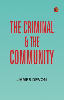 The Criminal & the Community