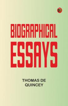 Biographical Essays