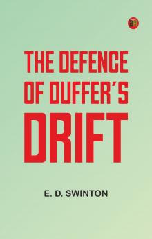 The Defence of Duffer's Drift