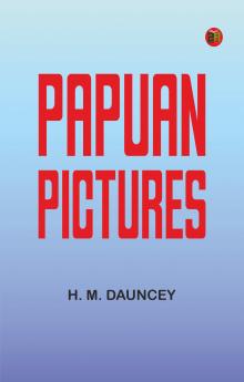 Papuan Pictures