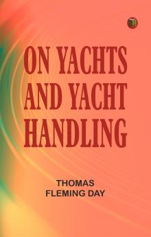 On Yachts and Yacht Handling