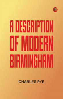 A Description of Modern Birmingham