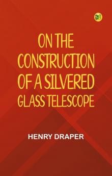 On the Construction of a Silvered Glass Telescope