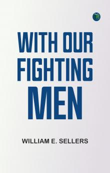 With Our Fighting Men